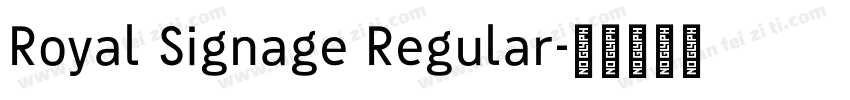 Royal Signage Regular字体转换